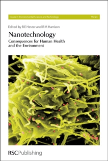 Nanotechnology : Consequences for Human Health and the Environment