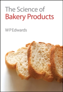 The Science of Bakery Products