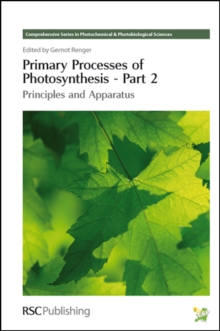 Primary Processes of Photosynthesis, Part 2 : Principles and Apparatus