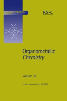 Organometallic Chemistry : Volume 32