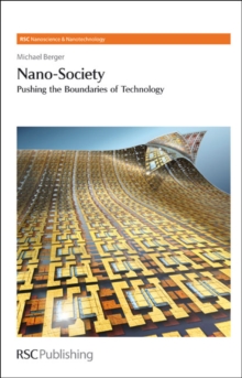 Nano-Society : Pushing the Boundaries of Technology