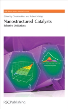 Nanostructured Catalysts : Selective Oxidations