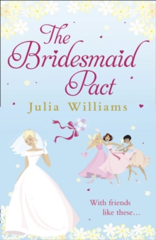 The Bridesmaid Pact, Paperback Book The Bridesmaid Pact, Paperback Book