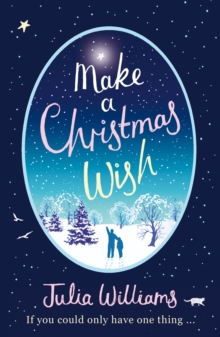 Make A Christmas Wish : A Heartwarming, Witty and Magical Festive Treat!, Paperback Book Make A Christmas Wish : A Heartwarming, Witty and Magical Festive Treat!, Paperback Book