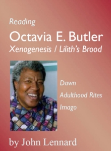 Reading Octavia E. Butler : 'Xenogenesis' / 'Lilith's Brood'