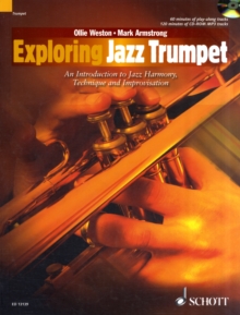 Exploring Jazz Trumpet : An Introduction to Jazz Harmony, Technique and Improvisation, Mixed media product Book Exploring Jazz Trumpet : An Introduction to Jazz Harmony, Technique and Improvisation, Mixed media product Book
