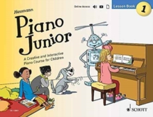 Piano Junior - Lesson Book 1 : A Creative and Interactive Piano Course for Children