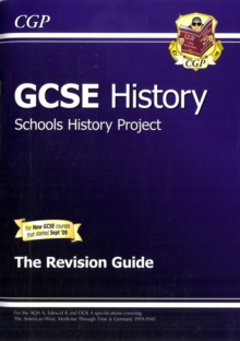 GCSE History Schools History Project the Revision Guide (A*-G Course), Paperback Book GCSE History Schools History Project the Revision Guide (A*-G Course), Paperback Book