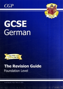 GCSE German Revision Guide - Foundation (A*-G Course), Paperback Book GCSE German Revision Guide - Foundation (A*-G Course), Paperback Book