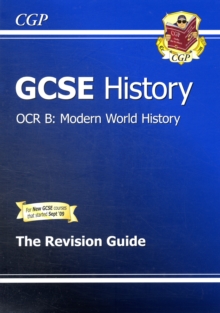 GCSE History OCR B: Modern World History Revision Guide (A*-G Course), Paperback Book GCSE History OCR B: Modern World History Revision Guide (A*-G Course), Paperback Book