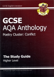 GCSE Anthology AQA Poetry Study Guide (Conflict) Higher (A*-G Course), Paperback Book GCSE Anthology AQA Poetry Study Guide (Conflict) Higher (A*-G Course), Paperback Book
