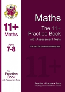 11+ Maths Practice Book with Assessment Tests (Age 7-8) for the CEM Test, Paperback Book 11+ Maths Practice Book with Assessment Tests (Age 7-8) for the CEM Test, Paperback Book