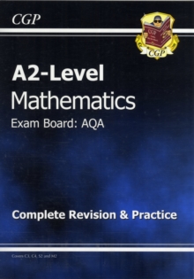 A2-Level Maths AQA Complete Revision & Practice, Paperback Book A2-Level Maths AQA Complete Revision & Practice, Paperback Book