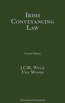 Irish Conveyancing Law, Hardback Book Irish Conveyancing Law, Hardback Book