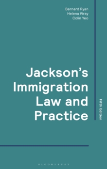 Jackson's Immigration Law and Practice, Hardback Book Jackson's Immigration Law and Practice, Hardback Book