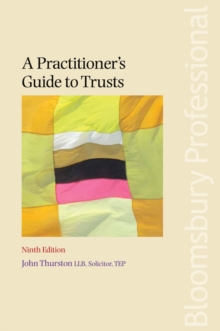 A Practitioner's Guide to Trusts, Paperback Book A Practitioner's Guide to Trusts, Paperback Book