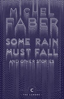 Some Rain Must Fall And Other Stories