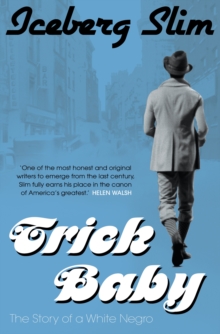 Trick Baby : The Story of a White Negro, Paperback Book Trick Baby : The Story of a White Negro, Paperback Book