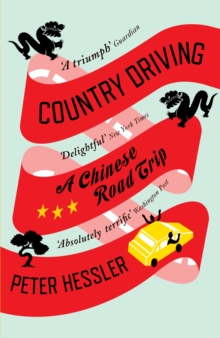 Country Driving : A Chinese Road Trip