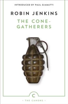 The Cone-Gatherers : A Haunting Story of Violence and Love