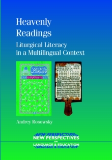 Heavenly Readings : Liturgical Literacy in a Multilingual Context