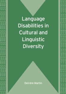 Language Disabilities in Cultural and Linguistic Diversity, Hardback Book Language Disabilities in Cultural and Linguistic Diversity, Hardback Book