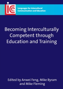 Becoming Interculturally Competent through Education and Training, Paperback Book Becoming Interculturally Competent through Education and Training, Paperback Book