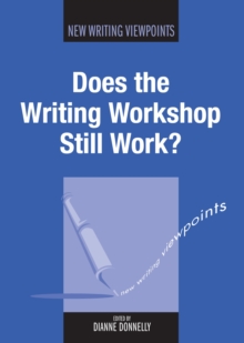 Does the Writing Workshop Still Work?