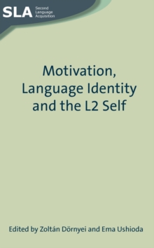 Motivation, Language Identity and the L2 Self