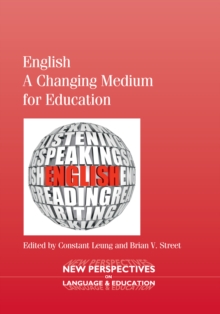 English - A Changing Medium for Education, Hardback Book English - A Changing Medium for Education, Hardback Book