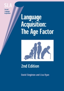 Language Acquisition : The Age Factor