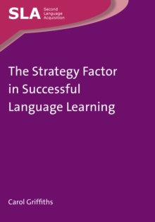 The Strategy Factor in Successful Language Learning, Paperback / softback Book The Strategy Factor in Successful Language Learning, Paperback / softback Book