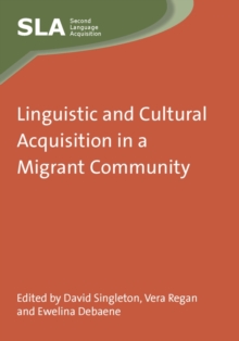 Linguistic and Cultural Acquisition in a Migrant Community