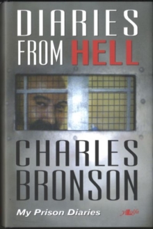 Diaries from Hell - My Prison Diaries, Hardback Book Diaries from Hell - My Prison Diaries, Hardback Book