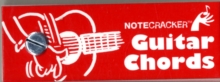 Notecracker : Guitar Chords, Cards Book Notecracker : Guitar Chords, Cards Book