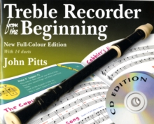 Treble Recorder From The Beginning & CD : New Full-Colour Edition