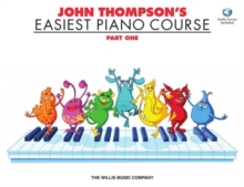 John Thompson's Easiest Piano Course : Part One (Book And Audio)