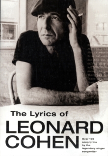 The Lyrics of Leonard Cohen, Paperback Book The Lyrics of Leonard Cohen, Paperback Book