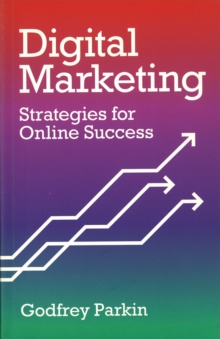 Digital Marketing : Strategies for Online Success, Paperback Book Digital Marketing : Strategies for Online Success, Paperback Book