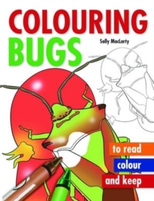 Colouring Bugs, Paperback Book Colouring Bugs, Paperback Book