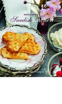 Notes from a Swedish Kitchen, Hardback Book Notes from a Swedish Kitchen, Hardback Book