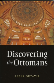 Discovering the Ottomans