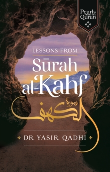 Lessons from Surah al-Kahf