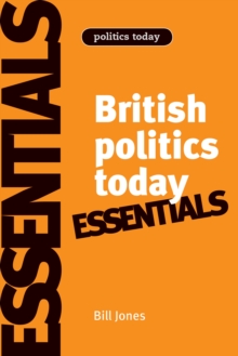 British politics today: Essentials