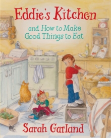 Eddie's Kitchen : And How to Make Good Things to Eat, Paperback Book Eddie's Kitchen : And How to Make Good Things to Eat, Paperback Book