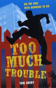 Too Much Trouble, Paperback Book Too Much Trouble, Paperback Book