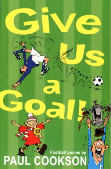 Give Us a Goal!, Paperback Book Give Us a Goal!, Paperback Book