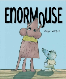 Enormouse, Hardback Book Enormouse, Hardback Book