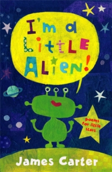 I'm a Little Alien, Paperback Book I'm a Little Alien, Paperback Book