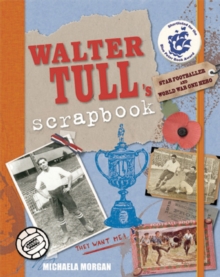 Walter Tull's Scrapbook, Paperback Book Walter Tull's Scrapbook, Paperback Book